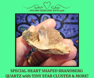 Brandberg Quartz. Heart Shape, Point & Star Cluster! - SueAnnTexas.Com & The Shoppe