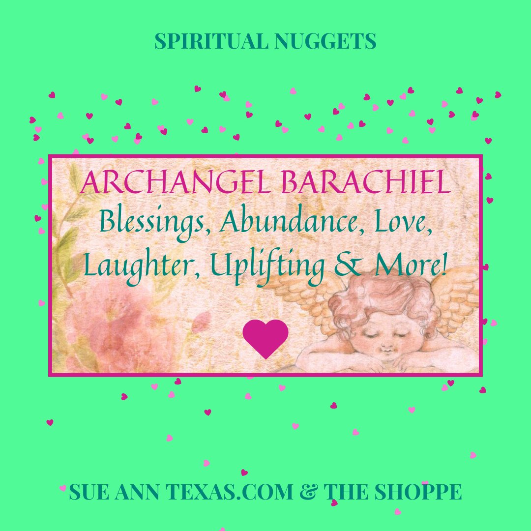 Do You Know Loving ArchAngel Barachiel?! - SueAnnTexas.Com & The Shoppe