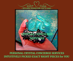 Unique Crystal Concierge Services Just for You! | SueAnnTexas.Com & The Shoppe