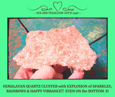 Himalayan Quartz Cluster with Explosion of Sparkles, Rainbows & Happy Vibrance! - SueAnnTexas.Com & The Shoppe
