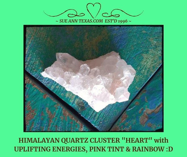Himalayan Quartz "Heart" with Uplifting Energies, Pink Tint & Rainbow! - SueAnnTexas.Com & The Shoppe