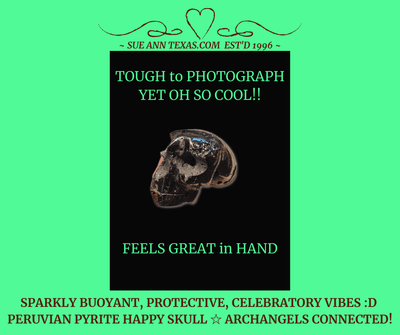 Peruvian Pyrite Happy Skull with Buoyant, Protective & Very Celebratory Vibes!! - SueAnnTexas.Com & The Shoppe