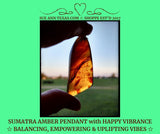 Sunny Sumatra Amber Pendant ☆﻿ HAPPY VIBRANCE with Soothing Vibes & More!